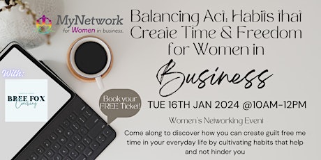 Balancing Act: Habits that Create Time Freedom for Women in Business primary image