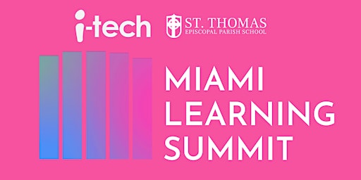 Image principale de Miami Learning Summit 2024