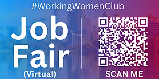 Primaire afbeelding van #WorkingWomenClub Virtual Job Fair / Career Expo Event #Vancouver