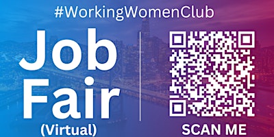 Imagem principal de #WorkingWomenClub Virtual Job Fair / Career Expo Event #SFO