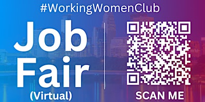 Primaire afbeelding van #WorkingWomenClub Virtual Job Fair / Career Expo Event #Minneapolis #MSP