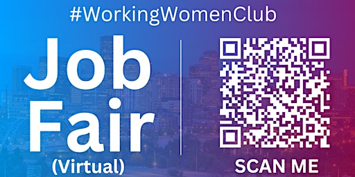 Imagem principal do evento #WorkingWomenClub Virtual Job Fair / Career Expo Event #DesMoines