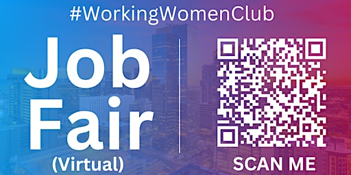 Imagem principal do evento #WorkingWomenClub Virtual Job Fair / Career Expo Event #PalmBay