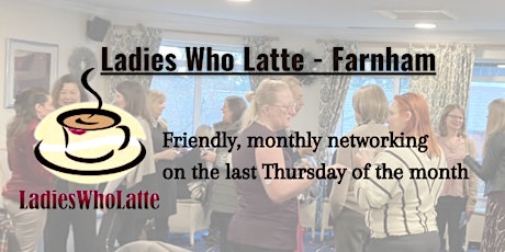 Ladies Who Latte Farnham