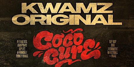 COCOCURE THURSDAYS WITH KWAMZ ORIGINAL primary image
