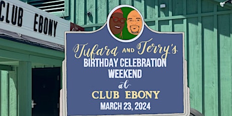 T&T Birthday Blues Benefit Weekend at Club Ebony primary image