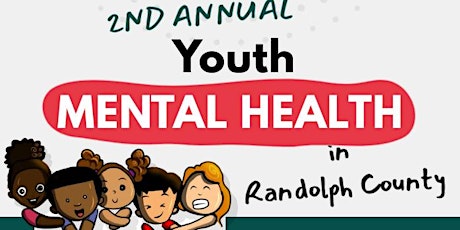 2nd Annual Youth Mental Health in Randolph County primary image