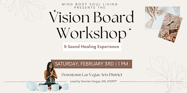 Vision Board & Sound Healing Workshop with Desiree Vargas
