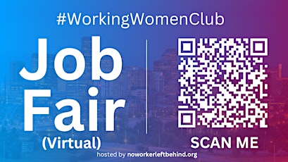#WorkingWomenClub Virtual Job Fair / Career Expo Event #Denver
