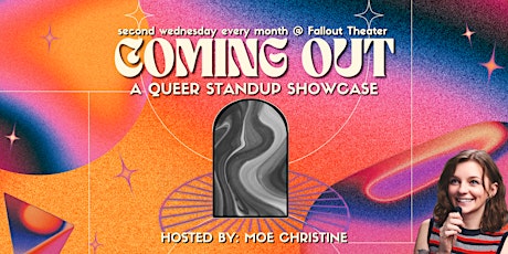 Coming Out: A Queer Stand Up Showcase