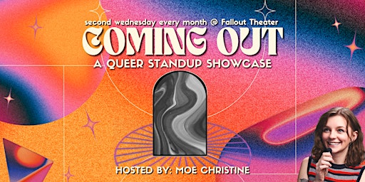 Primaire afbeelding van Coming Out: A Queer Stand Up Showcase