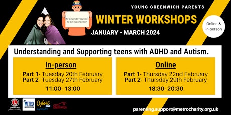 (IN- PERSON) Understanding and Supporting Teens with ADHD & Autism primary image