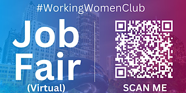 #WorkingWomenClub Virtual Job Fair / Career Expo Event #Charlotte