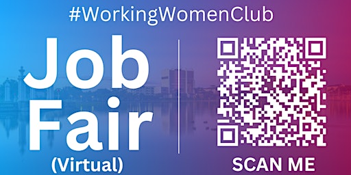 Imagem principal do evento #WorkingWomenClub Virtual Job Fair / Career Expo Event #Lakeland