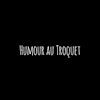 Humour au Troquet's Logo