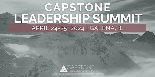 Immagine principale di 2024 Capstone Leadership Summit (2 days) - Galena, IL 