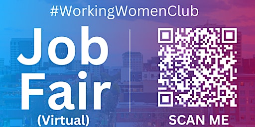 Primaire afbeelding van #WorkingWomenClub Virtual Job Fair / Career Expo Event #Chattanooga