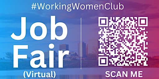Primaire afbeelding van #WorkingWomenClub Virtual Job Fair / Career Expo Event #Oklahoma