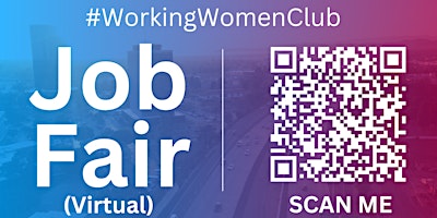 Immagine principale di #WorkingWomenClub Virtual Job Fair / Career Expo Event #Oxnard 