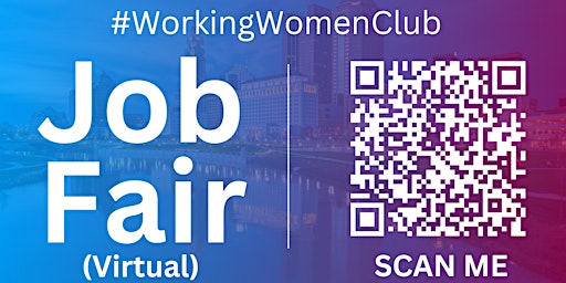 Imagem principal do evento #WorkingWomenClub Virtual Job Fair / Career Expo Event #Columbus