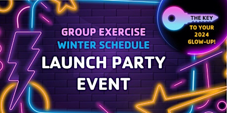Hauptbild für Group Exercise Winter Schedule LAUNCH PARTY!