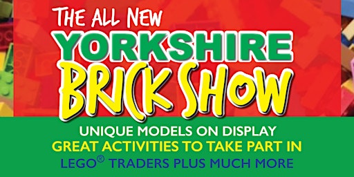 The  Yorkshire Brick Show primary image