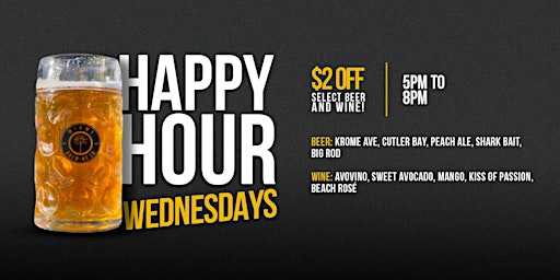 Imagem principal do evento Happy Hour Wednesdays at Miami Brewing Company!