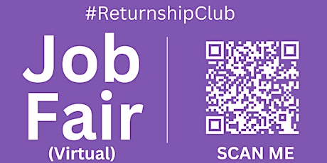 #ReturnshipClub Virtual Job Fair / Career Expo Event #Virtual #Online