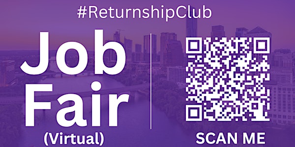 #ReturnshipClub Virtual Job Fair / Career Expo Event #Austin #AUS