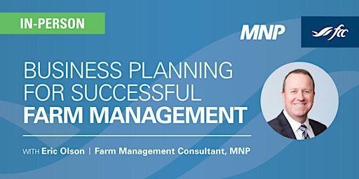 Business planning for successful farm management - Brandon, MB primary image