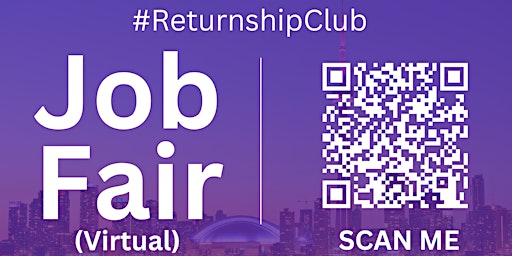 Primaire afbeelding van #ReturnshipClub Virtual Job Fair / Career Expo Event #Toronto #YYZ