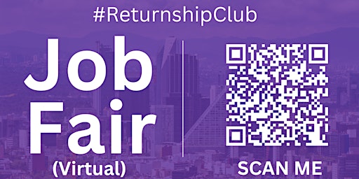 Imagem principal do evento #ReturnshipClub Virtual Job Fair / Career Expo Event #MexicoCity