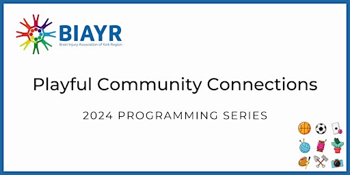 Imagen principal de Playful Community Connections - 2024 BIAYR Programming Series