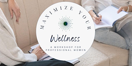 Maximize Your Wellness primary image