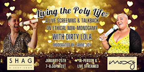 Hauptbild für Living the Poly Life: A Screening & Talkback on Non-Monogamy w. Dirty Lola