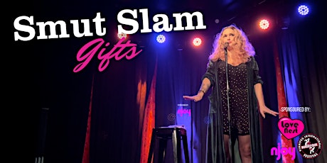 Primaire afbeelding van Smut Slam Winnipeg “Gifts” the Adult Only Open Mic