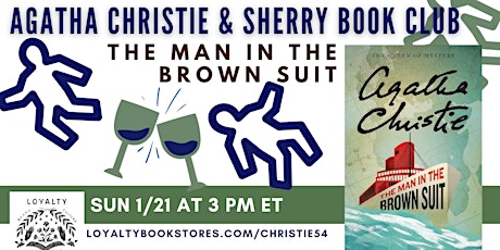 Hauptbild für Agatha Christie + Sherry Book Club Chats The Man in the Brown Suit