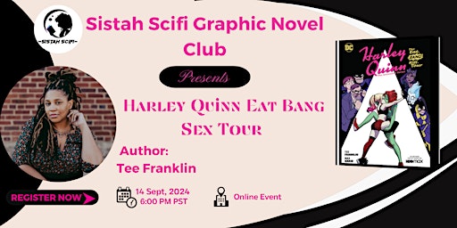 [SISTAH SCIFI GRAPHIC NOVEL CLUB] Harley Quinn Eat Bang Sex Tour  primärbild