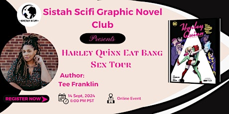 [SISTAH SCIFI GRAPHIC NOVEL CLUB] Harley Quinn Eat Bang Sex Tour