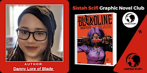 [SISTAH SCIFI GRAPHIC NOVEL CLUB] Bloodline Daughter by Danny Lore primary image