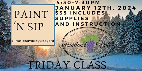 Paint 'N Sip at the Fruitland Valley Winery (FRIDAY) primary image
