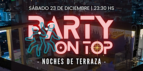 PARTY ON TOP! NOCHES DE TERRAZA primary image