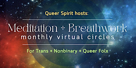 Queer Spirit Online Meditation & Breathwork Circle