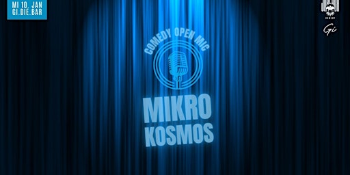 MikroKosmos // Comedy Open Mic primary image