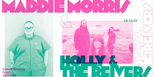 Hauptbild für Fresh Thursday // Maddie Morris + Holly & The Reivers