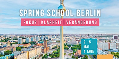 Spring School 2024 – Klarheit, Fokus und Veränderung primary image