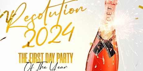 Imagen principal de RESOLUTION DAY PARTY - NEW YEARS DAY - FREE ADM + OPEN CHAMPAGNE BAR