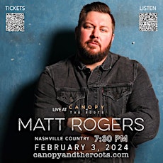 Country Songwriter , Matt Rogers LIVE at Canopy + the Roots primary image