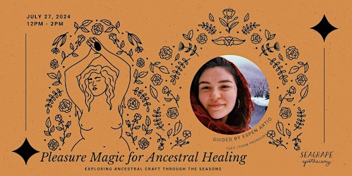 Imagen principal de Beauty Is Your Birthright: Beauty & Pleasure Magic for Ancestral Healing