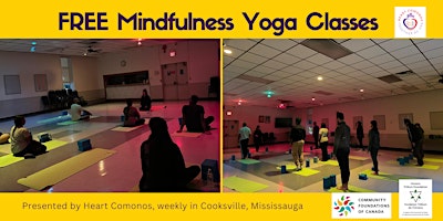 Imagem principal do evento FREE Mindfulness Yoga Classes in Cooksville (Wednesdays)